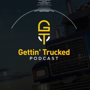 5. Legendary Restorations: Unveiling The T900 Legend|Gettin' Trucked Podcast Episode 5