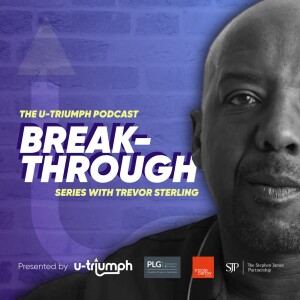 U-Triumph Podcast - Breakthrough Series Trailer