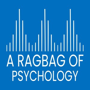 A Ragbag of Psychology