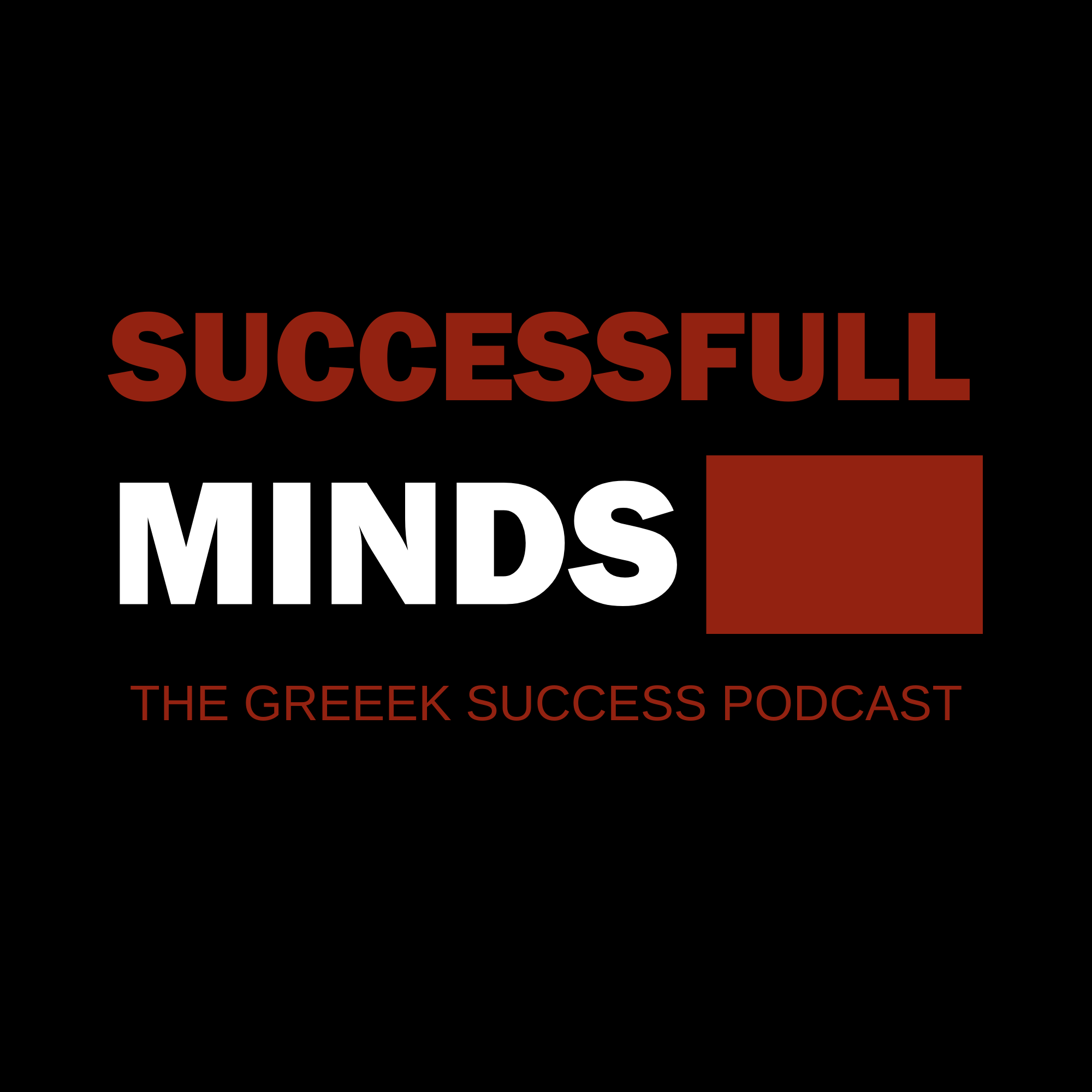 SUCCESSFUL MINDS - THE GREEK SUCCESS PODCAST