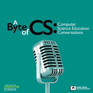 A Byte of CS: Computer Science Education Conversations