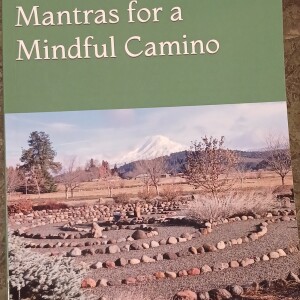 MantrasFor A Mindful Camino