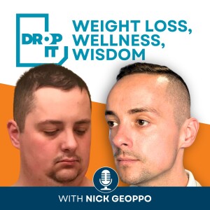 Drop It: Weight Loss, Wellness, Wisdom