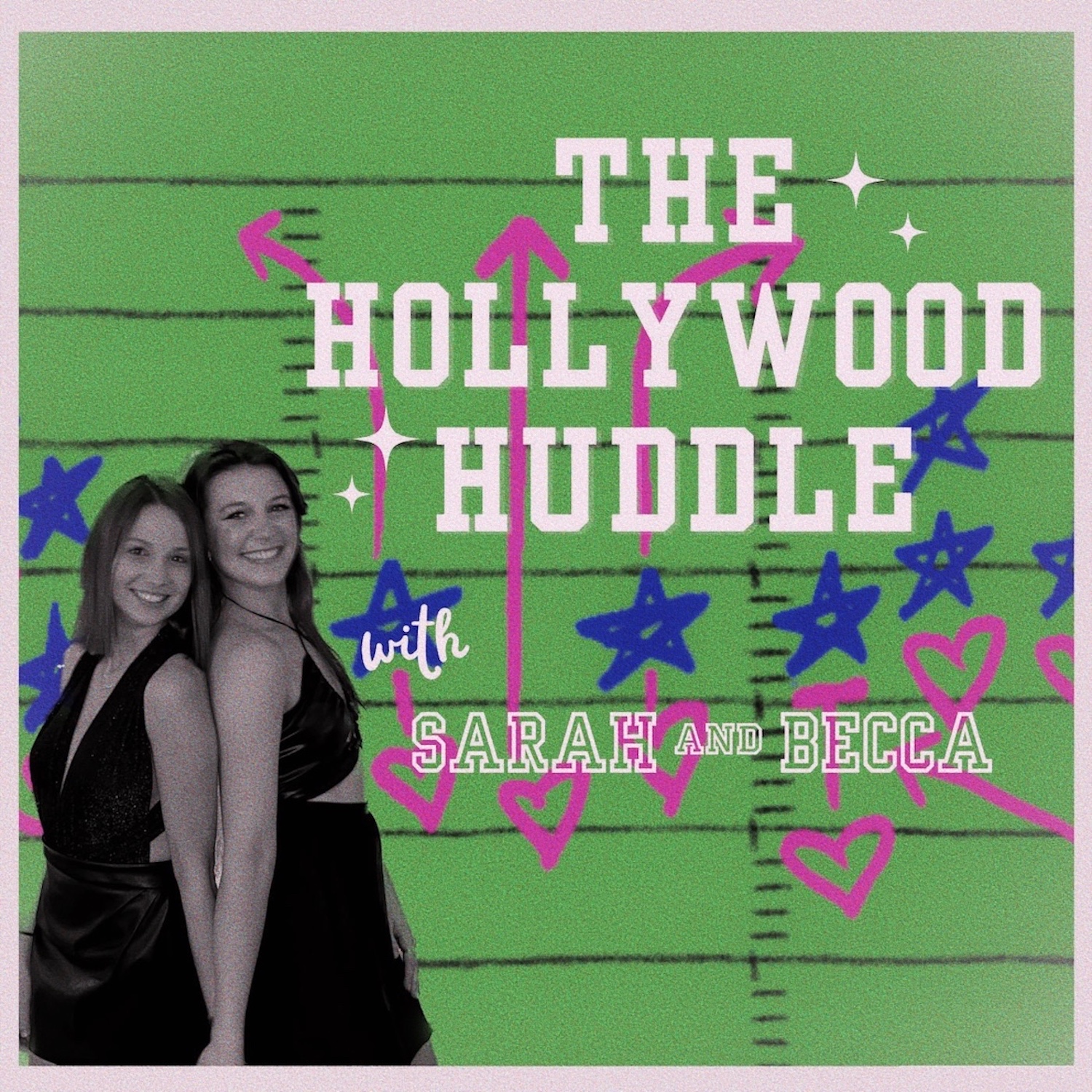 The Hollywood Huddle