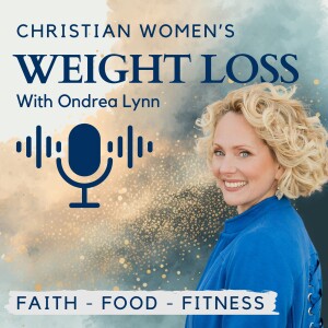 Christian Women’s Weight Loss | Faith, Food, Fitness