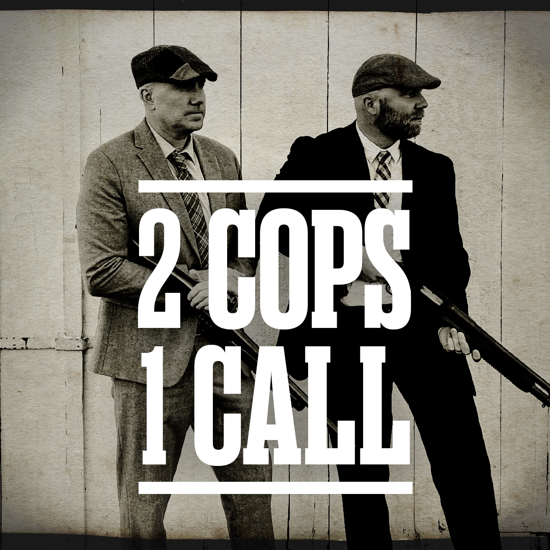 2 Cops 1 Call