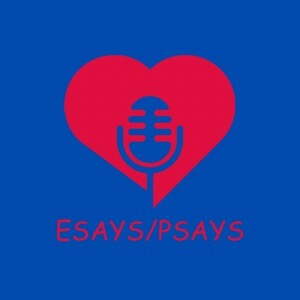 The esayspsays Podcast