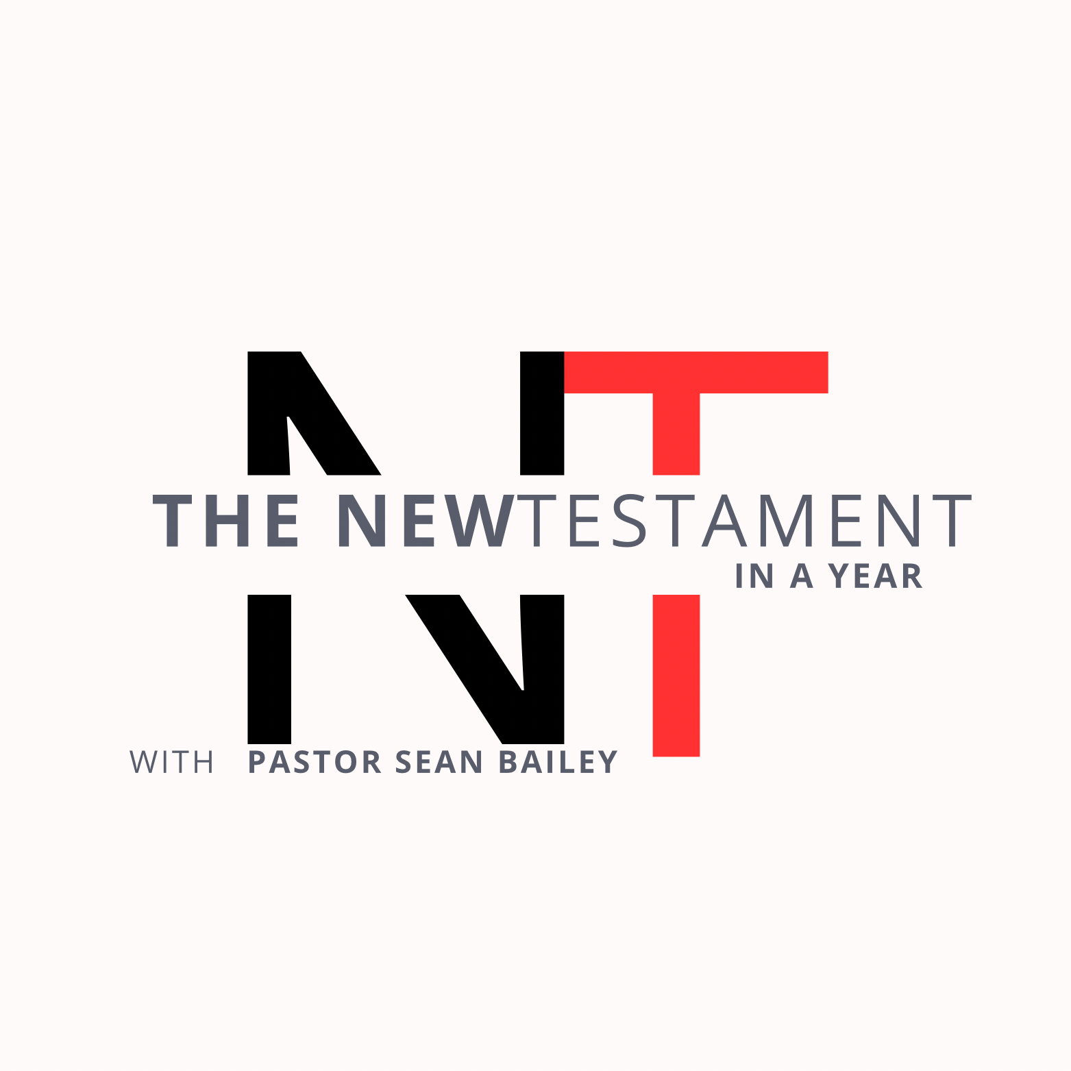 The New Testament in a Year (with Pastor Sean)