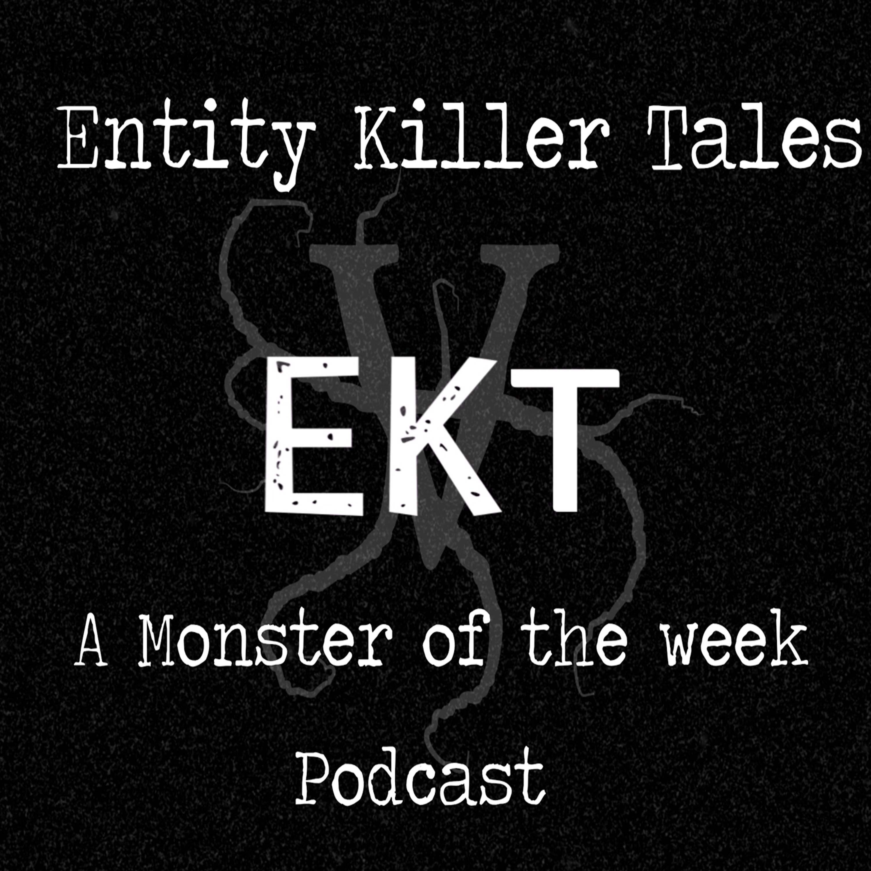 The Entity Killer Tales