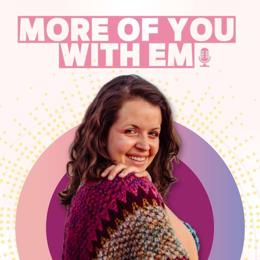 More Of You with Em
