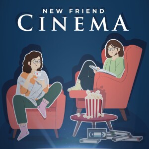New Friend Cinema
