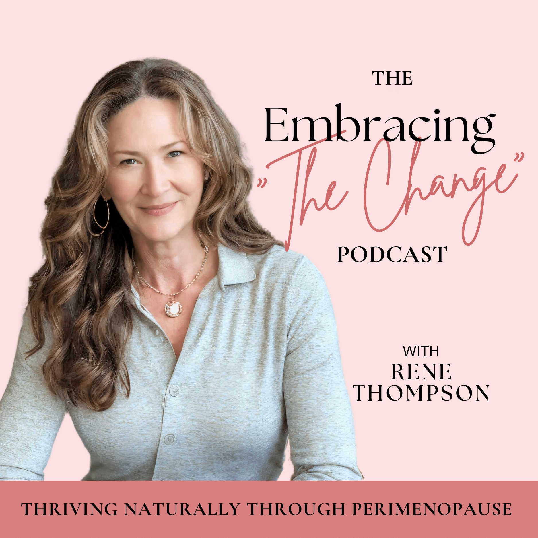 Embracing ”The Change” - Healthy Weight, Ancient Wisdom and Return to Authenticity