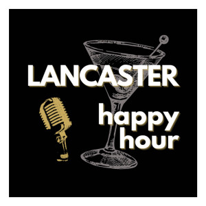 Lancaster Happy Hour