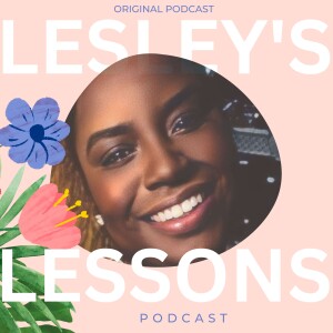 Lesley’s Lessons Podcast