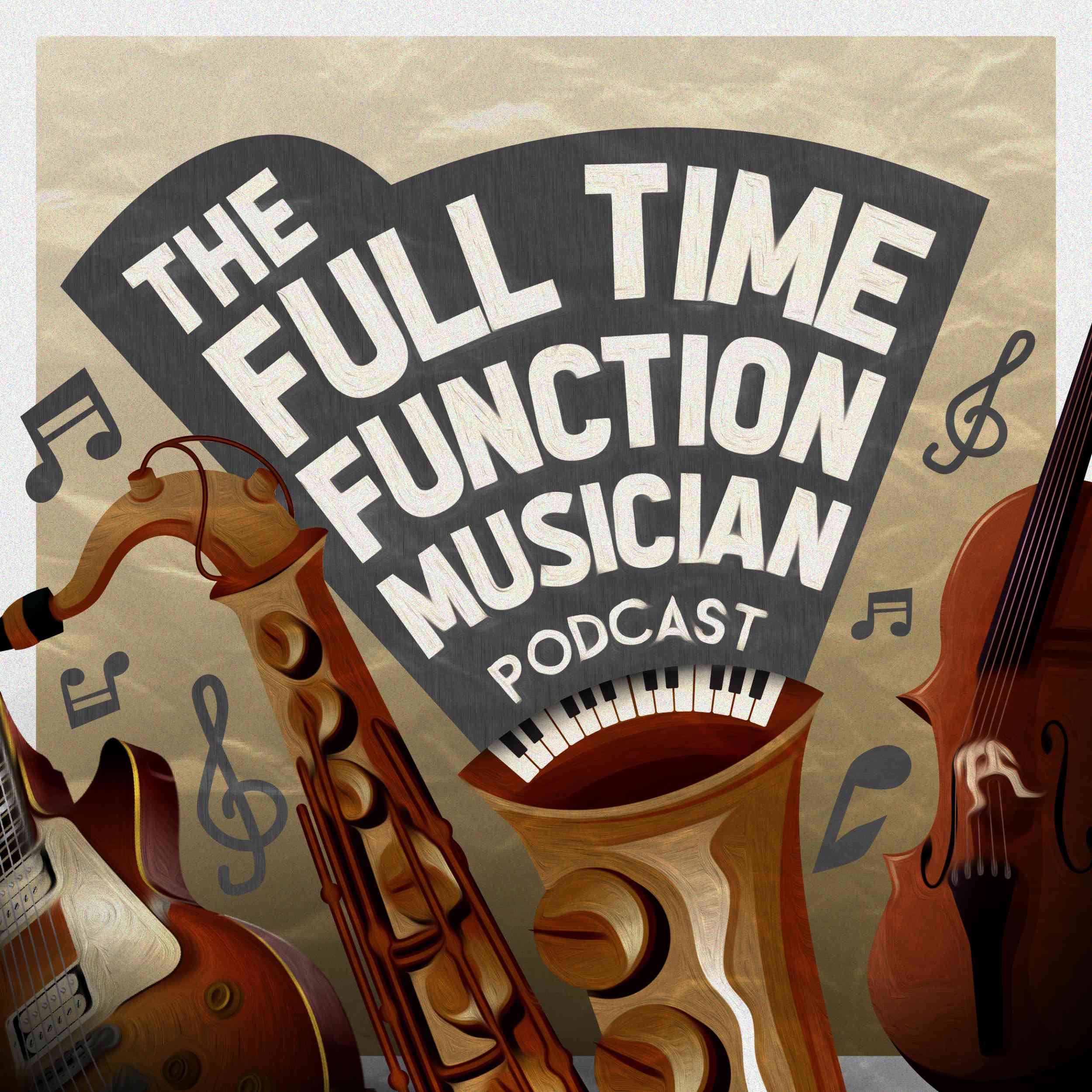 The Full Time Function Musician Podcast