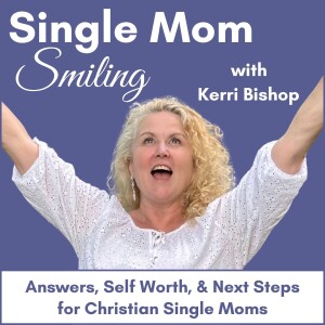 Single Mom Smiling | Mindset Strategies for Single Moms