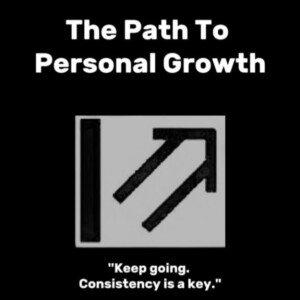 The Path to Personal Growth