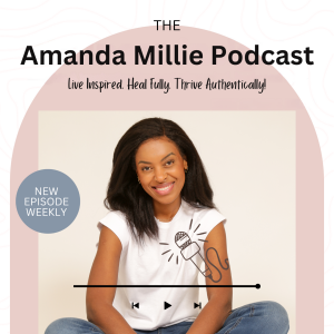 Balancing Chaos: Navigating Healing and Growth with Amanda Millie