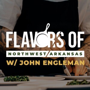 Flavors of Northwest Arkansas