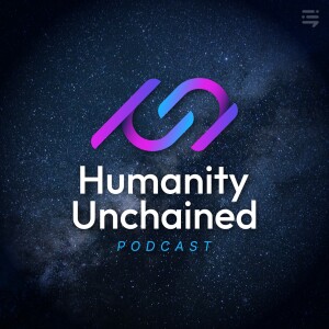 Humanity Unchained