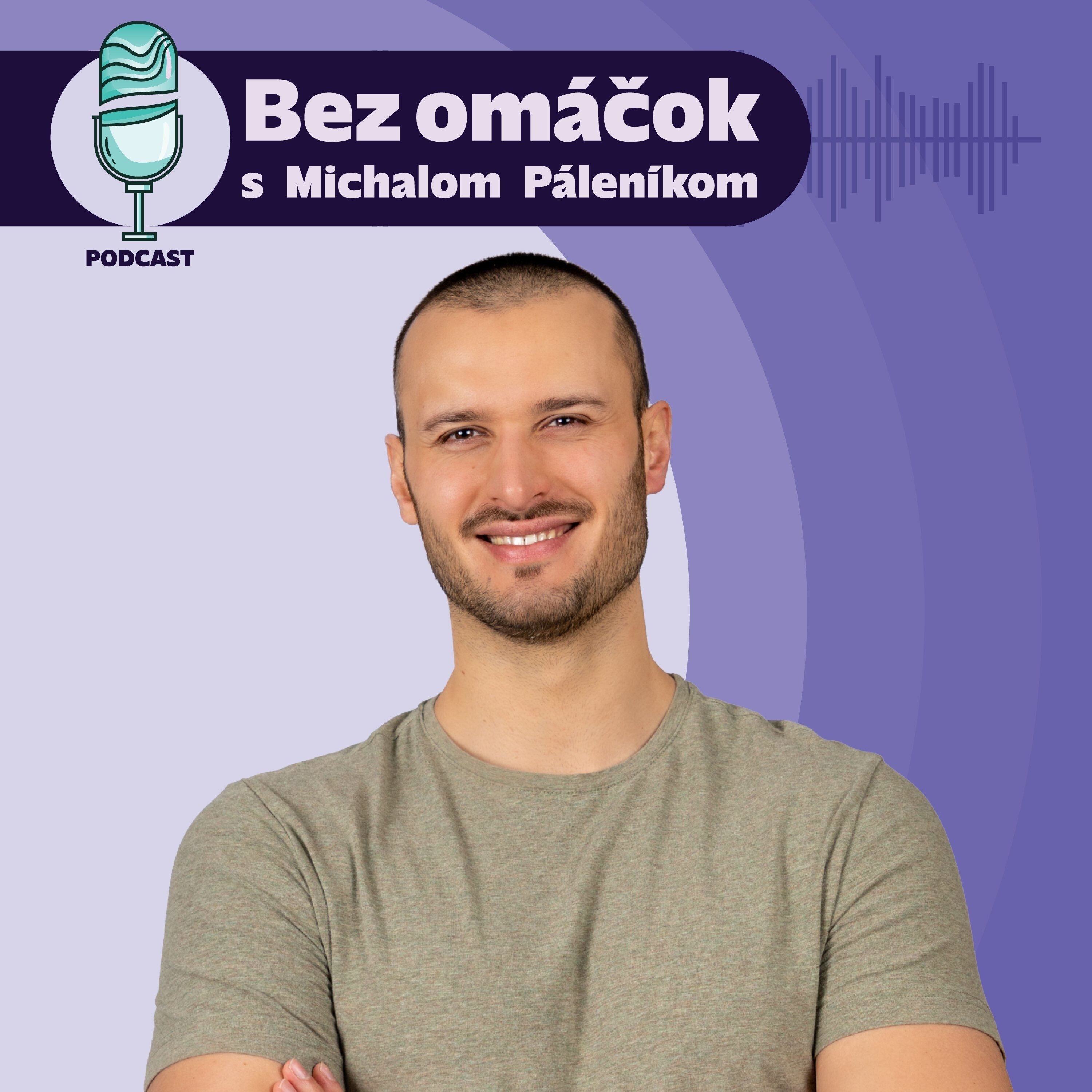 Bez omáčok s Michalom Páleníkom