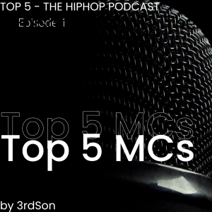 The Top 5 - The HipHop Podcast