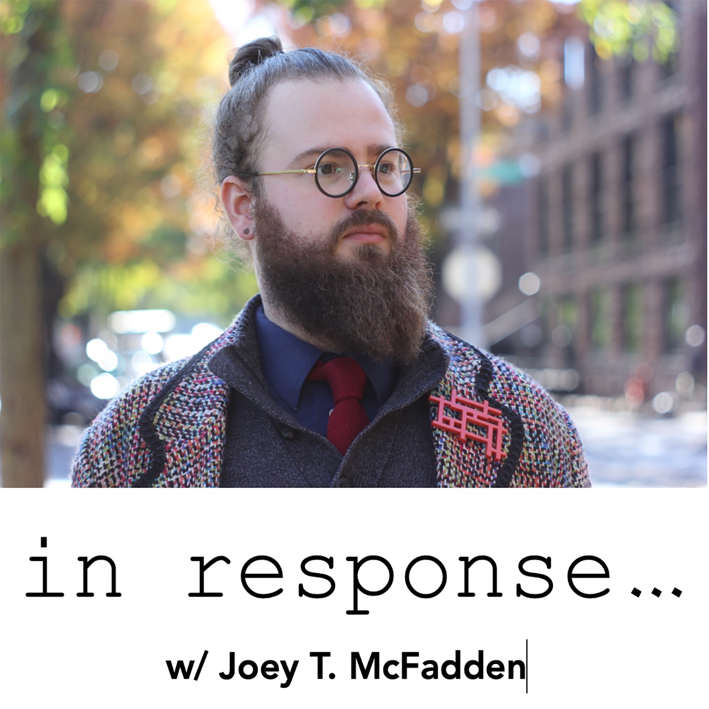 In Response...