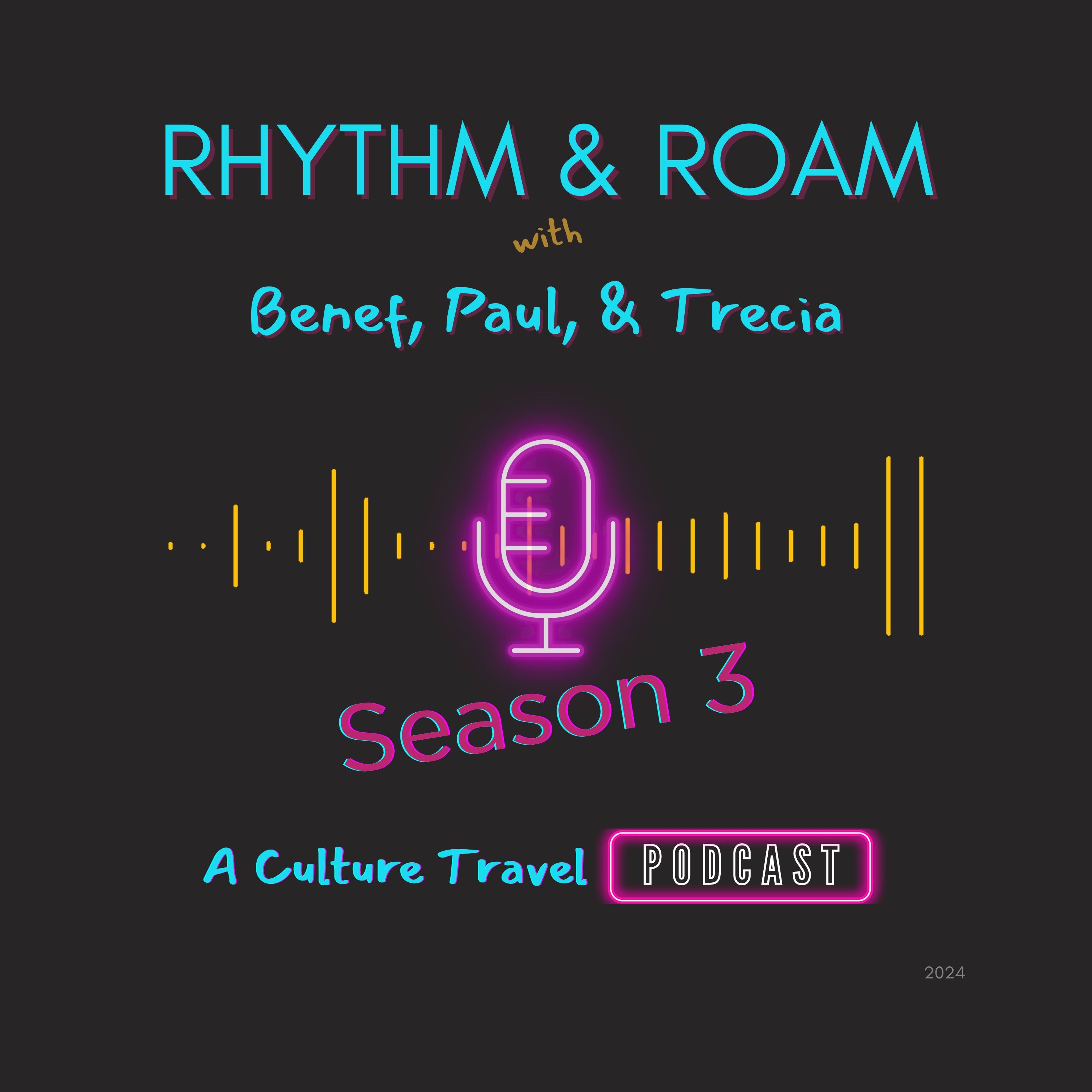 Rhythm & Roam with Benef, Paul, and Trecia