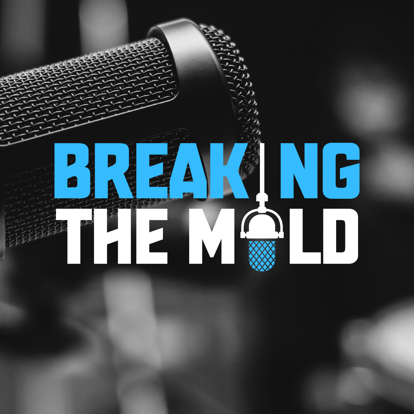 Breaking The Mold