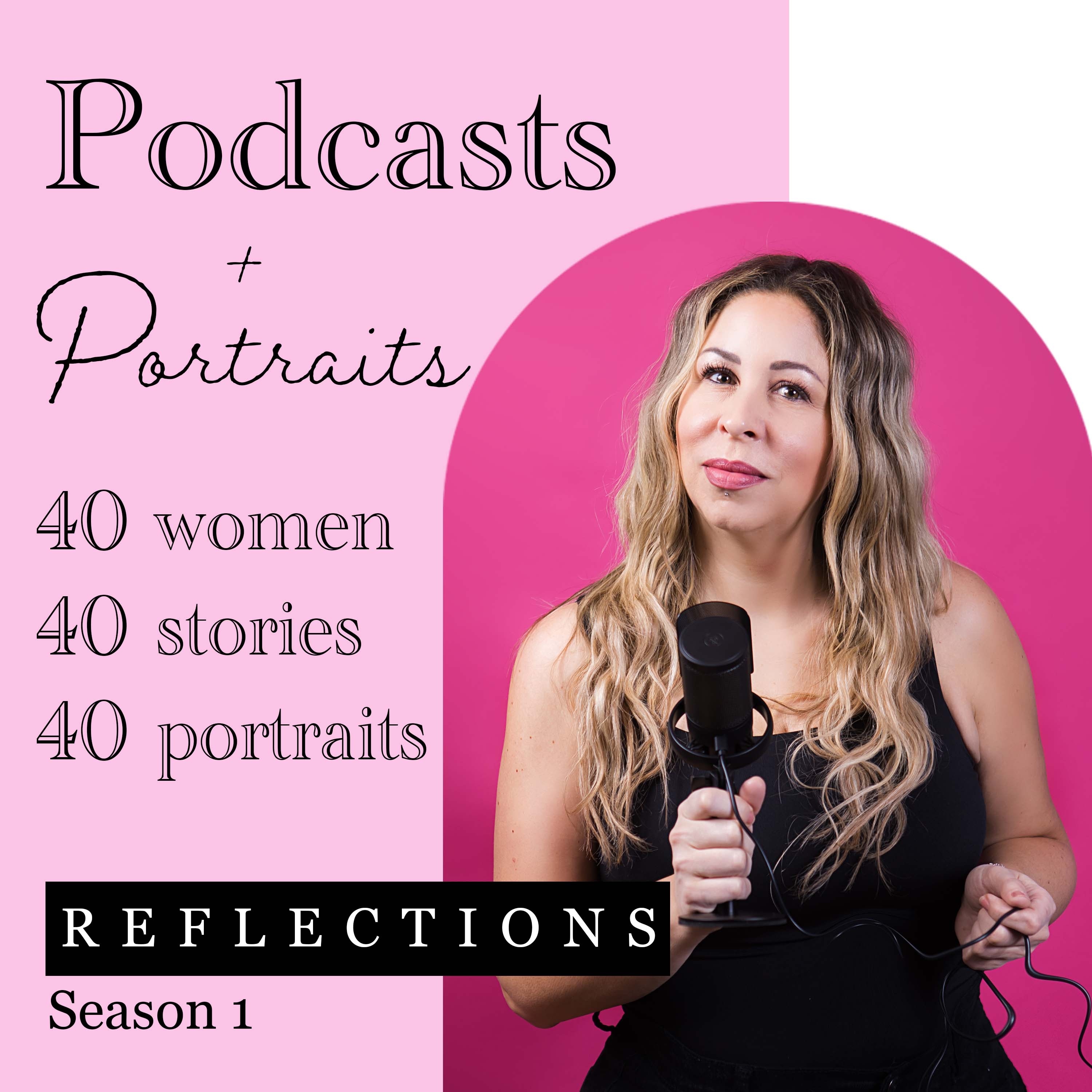Podcasts and Portraits
