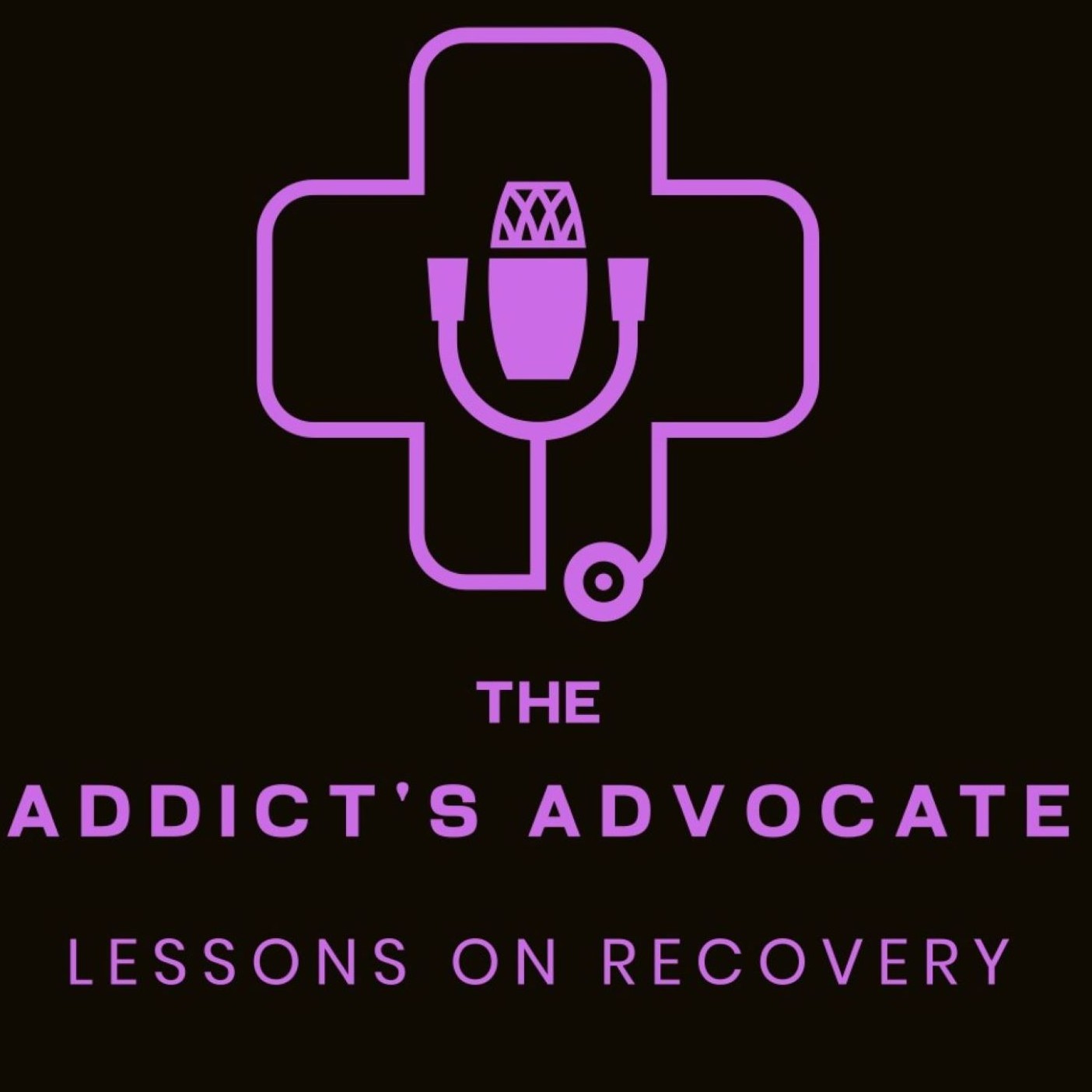 The Addict’s Advocate Podcast