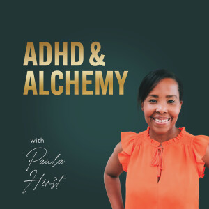 16 - ADHD & Intuition