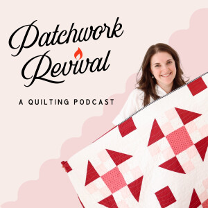 Episode 004: Get Adventurous with Megan Fowler of Modern Moon Quilt Studio - and Quilt Scouts!