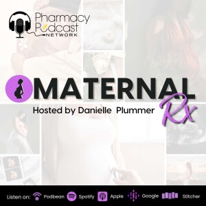 Breaking Barriers in Maternal Care: Hyperemesis Gravidarum and Beyond with Dr. Aimee Brecht-Doscher | MaternalRx