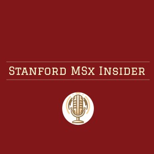 Stanford MSx Insider