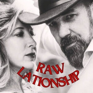 Rawlationship Podcast