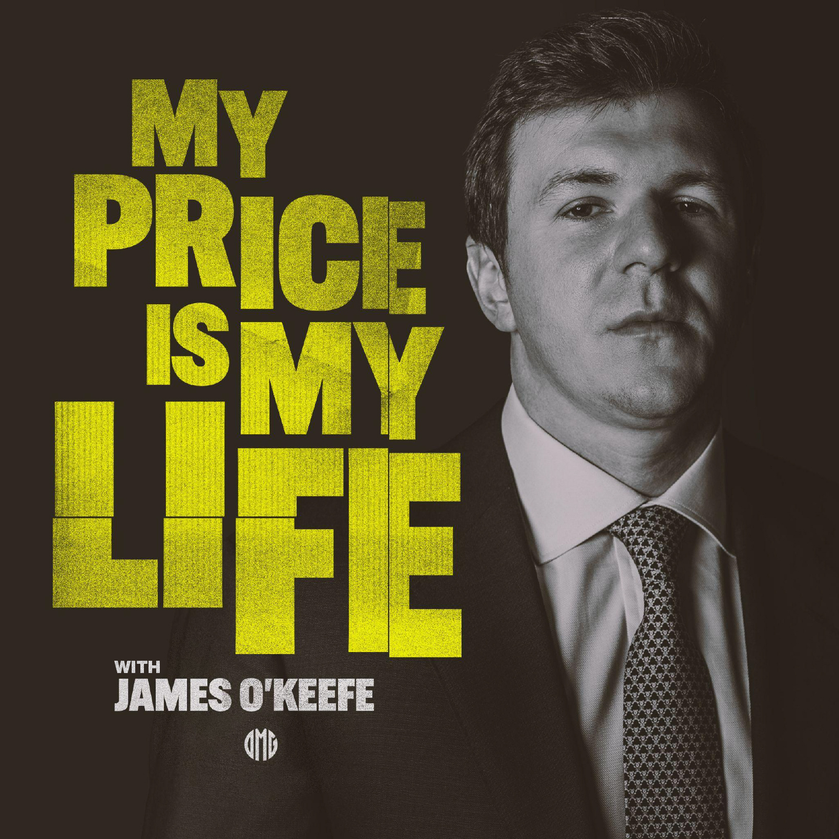 My Price Is My Life With James O’Keefe