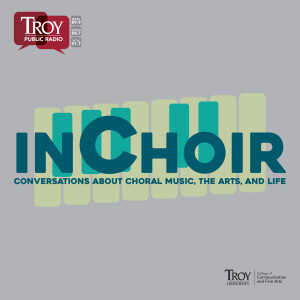 InChoir: Conversations about Choral Music, The Arts, and Life