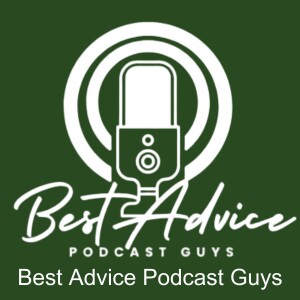 Changes In Tax Law with  Best Advice Podcast Guys