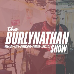 The BurlyNathan Show