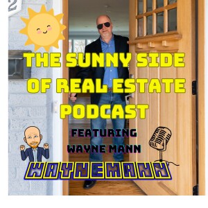 November 22 2024 Sunny Side of Real Estate Update