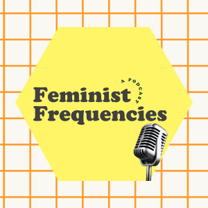 Feminist Frequencies