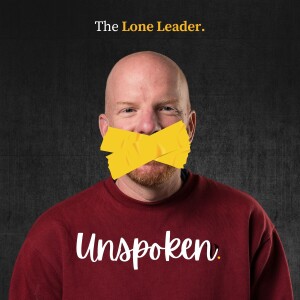 The Lone Leader - Unspoken