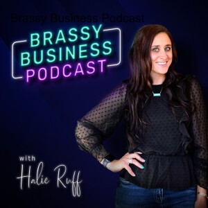 Brassy Business Podcast