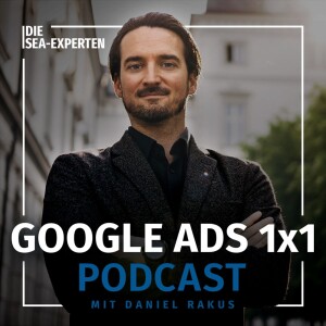 #005 Google Ads 1x1 Podcast: Keyword-Optionen: Ein Leitfaden für Eure Kampagnen