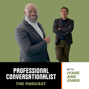 Professional Conversationalist Podcast