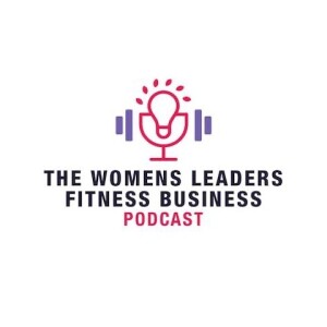 Gym Owners Fitness Business Podcast With Mel Tempest