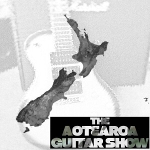 Episode 2 - Hugh Allan of Mothra - The Aotearoa Guitar Show