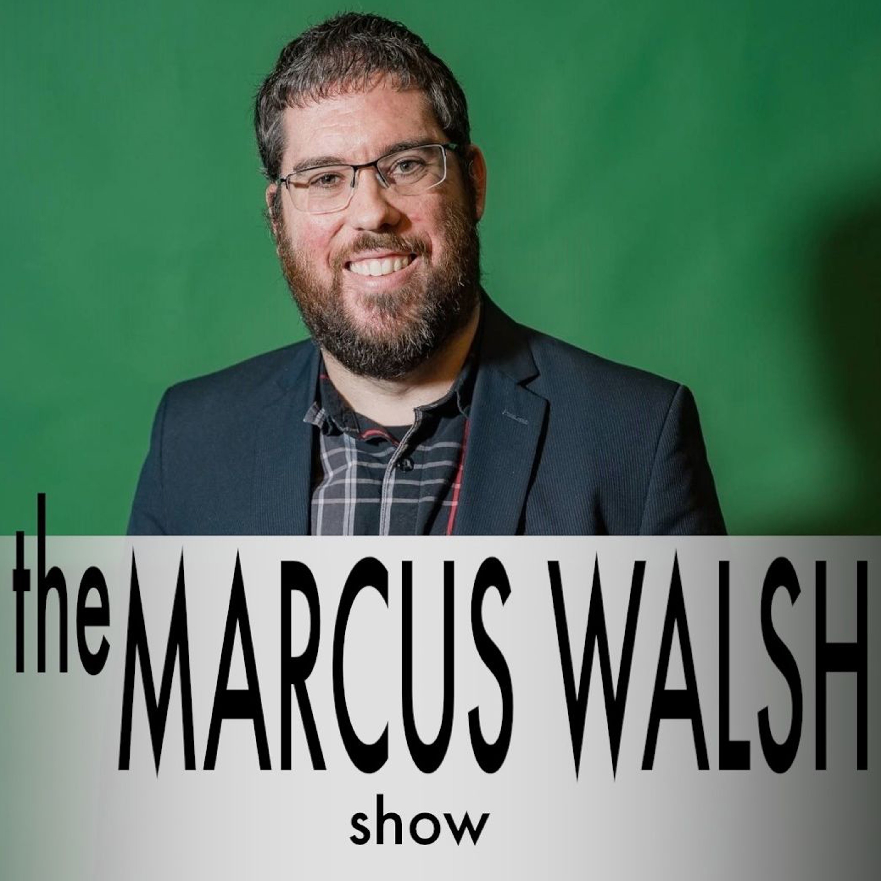 Marcus Walsh Show