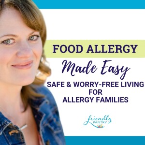 21| Allergy Awareness: Help! How Do I Make The Host Understand Food Allergies?